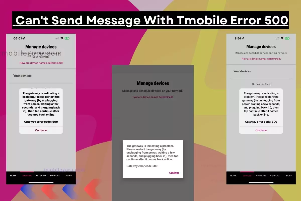 screenshots of tmobile error 500 screenshot of Can't Send Message With Tmobile overlay text