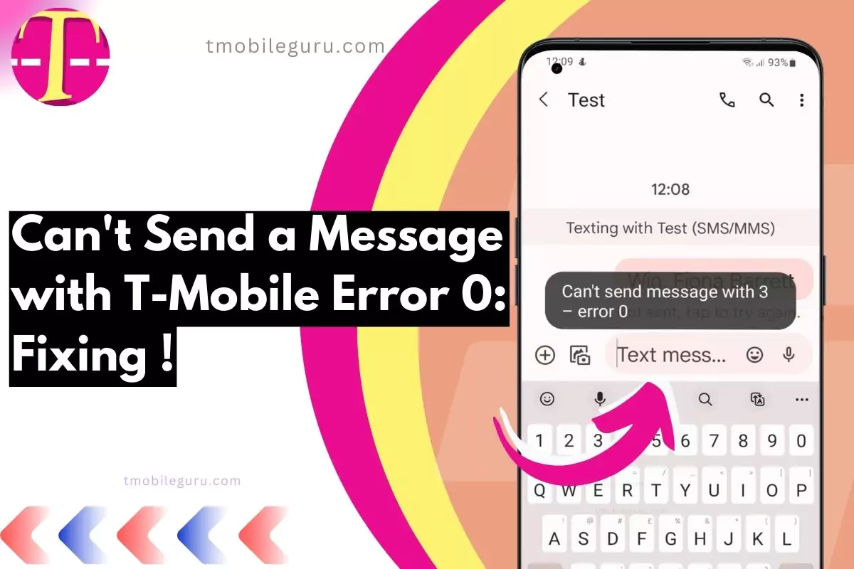 screenshot of Can't Send a Message T-Mobile Error 0 with overlay text