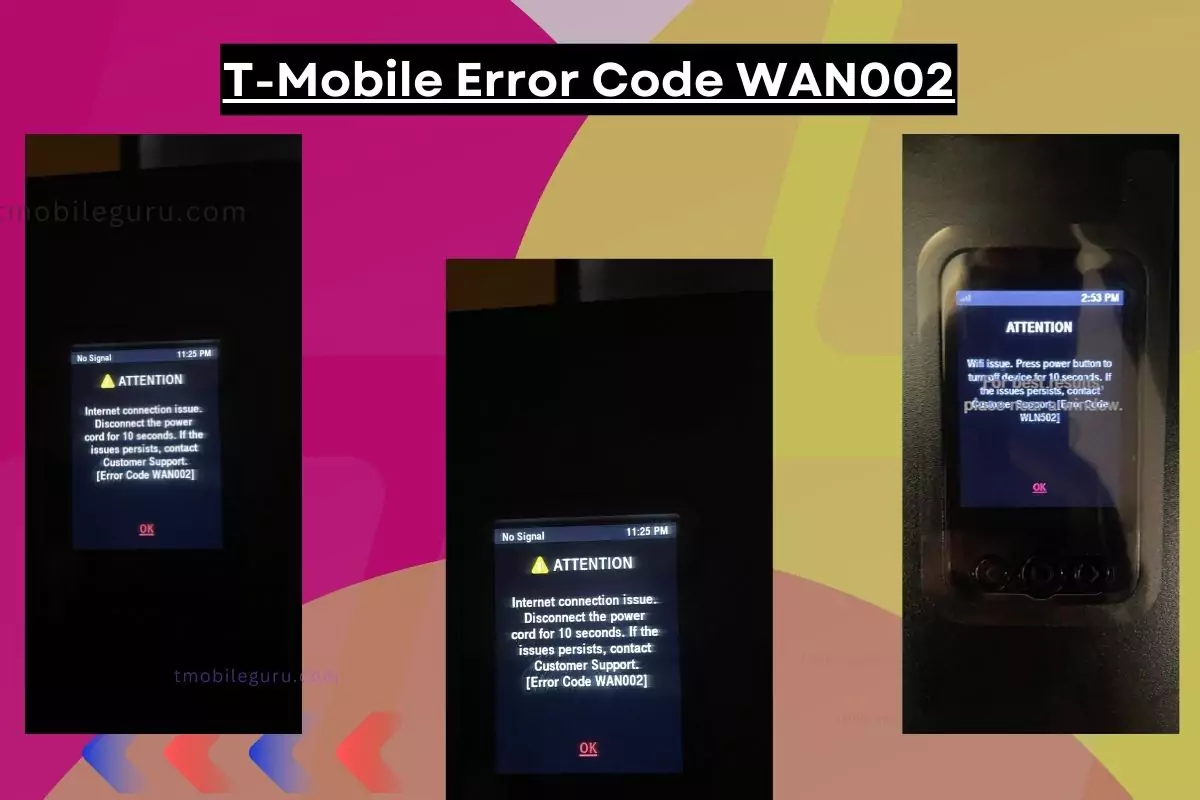 screenshot of all the Tmobile WAN002 errors with same overlay text
